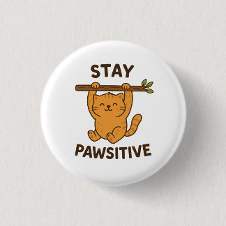 前向きな気持ちでいよう "Stay pawsitive" 引用符 プリント 缶バッジ