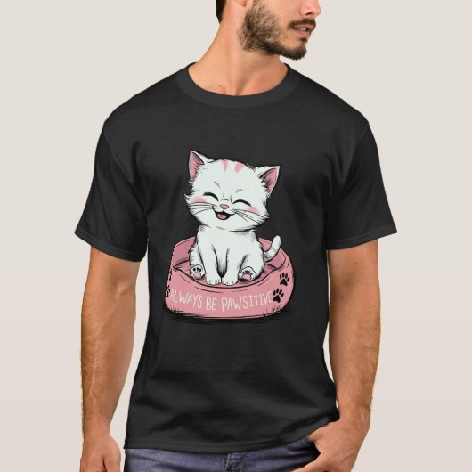 前向きに生きる かわいい猫のデザイン Tシャツ (正面)