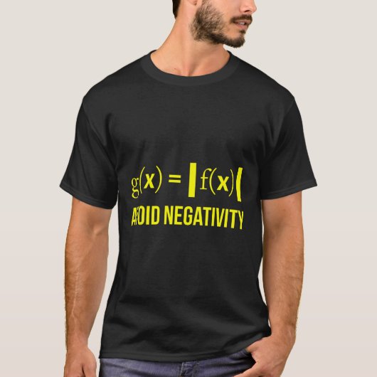 前向きに考えよう 算数好きな人 数学マニア 学生 先生  Tシャツ (正面)