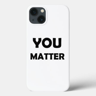 前向きデザイン- You Matter Affiメーション iPhone 13ケース