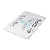 前向き考えて下さい及び前向きな事は青起こります バスマット (アングル)