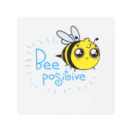 前向き考えるBee Cute 前向き Bee メタルプリント