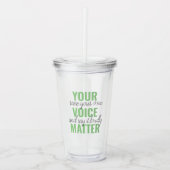 前向きGreen Your Voice Matterモチベーション引用文 アクリルタンブラー (正面)