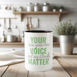 前向きGreen Your Voice Matterモチベーション引用文 ツートーンマグカップ<br><div class="desc">前向きGreen Your Voice Matterモチベーション引用文</div>