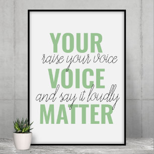 前向きGreen Your Voice Matterモチベーション引用文 ポスター