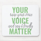 前向きGreen Your Voice Matterモチベーション引用文 マウスパッド (正面)