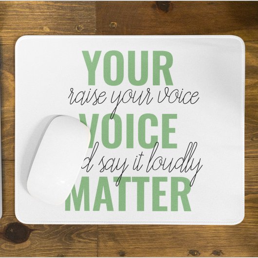 前向きGreen Your Voice Matterモチベーション引用文 マウスパッド