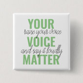 前向きGreen Your Voice Matterモチベーション引用文 缶バッジ (正面)