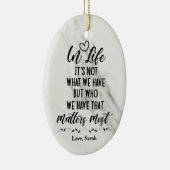 前向きMessage, In Lifeそれは私たちが持っているものではない セラミックオーナメント (右)