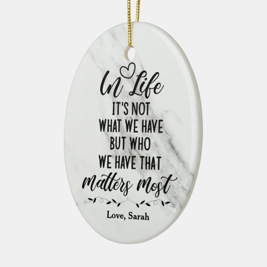 前向きMessage, In Lifeそれは私たちが持っているものではない セラミックオーナメント (左)