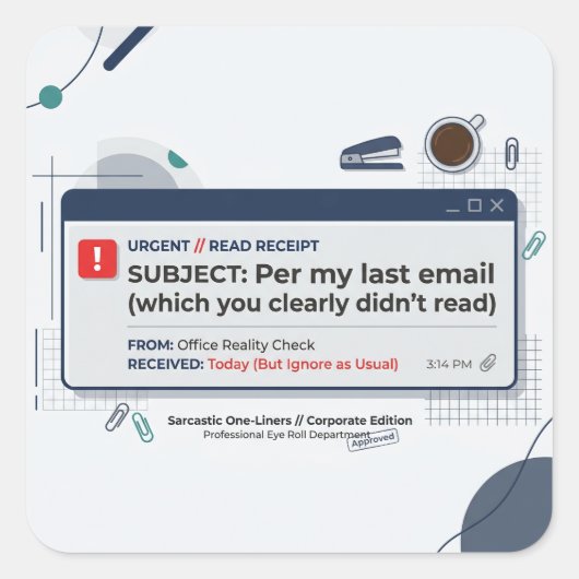 前回のメール参照 面白いオフィスの名言 スクエアシール (正面)