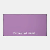 前回の電子メールごとおもしろい デスクマット (正面)