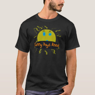 前方の晴れた日 Tシャツ