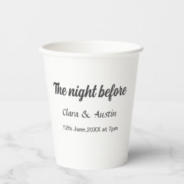 前日のシンプルな食事会 紙コップ