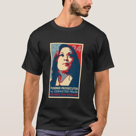 前検事vs有罪判決を受けたフェロン・カマラHに投票 Tシャツ (正面)