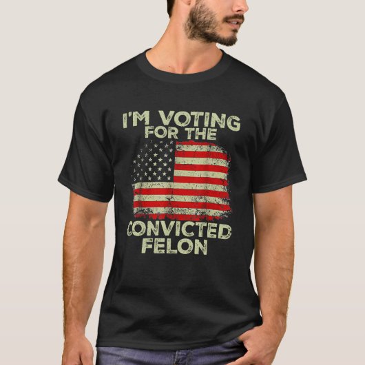 前科者支持のため投票 Funny Pro トランプ Tシャツ (正面)