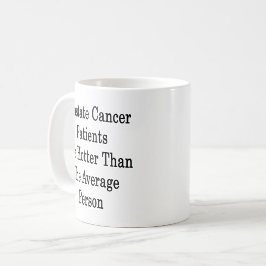 前立腺癌の患者はAveraより熱いです コーヒーマグカップ (正面左)