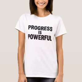 前進は力なり 女性向けモチベーショナルTシャツ Tシャツ