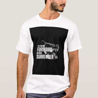 前進を続けろ 諦めるな Tシャツ