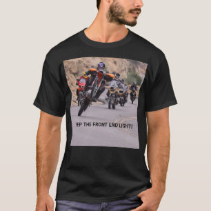 前部分ライトを保って下さい! 前部 Tシャツ