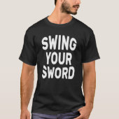 剣を振る Tシャツ (正面)