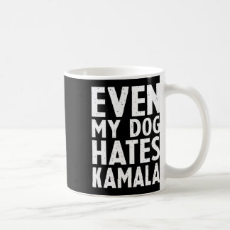 副社長も私の犬はKamala Harrisを嫌う コーヒーマグカップ