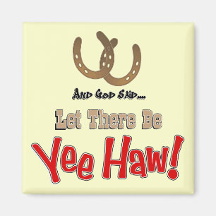 割り当てられてYeehawの磁石があります マグネット