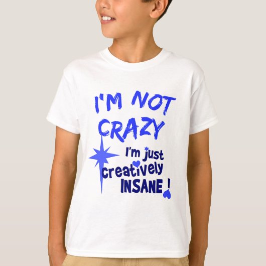 創意的に正気でないTシャツ Tシャツ (正面)