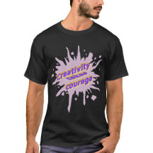 創造には勇気が必要 ペイントスプラッターTシャツ
