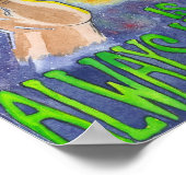 創造は常に起こる ポスター (角)