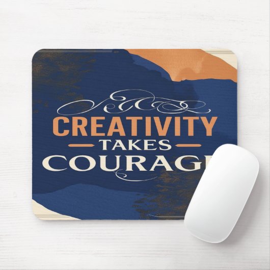 創造性が勇気を奮い起こす マウスパッド (マウス)