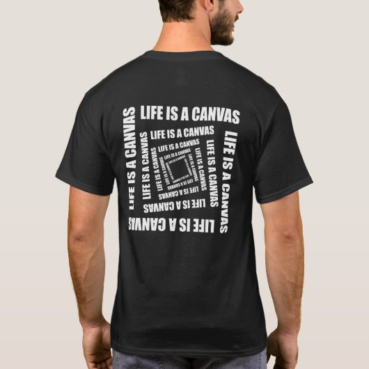 創造性の渦 - ライフ・イズ・ア・キャンバス ミニマリスト Tシャツ (裏面)