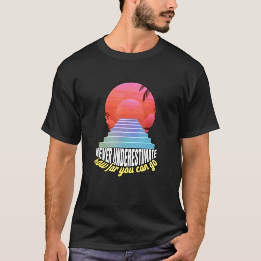 創造的に努力する楽しい名言 Tシャツ (正面)