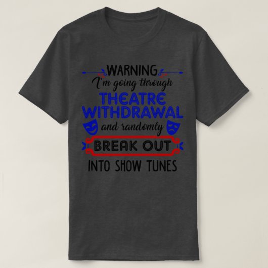 劇場の撤退おもしろい劇場贈呈 Tシャツ (デザイン正面)