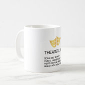 劇場の生命おもしろいなブロードウェイのミュージカルシアター コーヒーマグカップ (正面左)