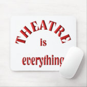 劇場はすべてです マウスパッド (マウス)