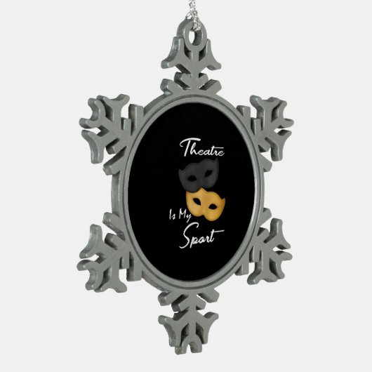 劇場は私のスポーツだ|劇場好きの贈り物 スノーフレークピューターオーナメント (左)