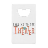 劇場へ連れて行って クレジットカード栓抜き (正面)