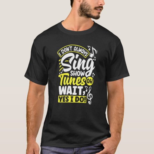 劇場演劇のスピアン私はいつもShを歌わない Tシャツ (正面)