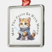 力がニャーと共にあればいいのに メタルオーナメント (左)