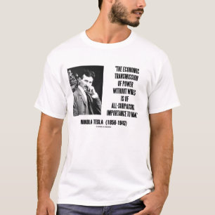力のニコラ・テスラの経済的な伝達 Tシャツ