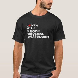 力強い躍動感ある語彙を操る男性に夢中 Tシャツ