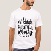 力強く 美しく 価値ある者 - キリスト教 Tシャツ (正面)