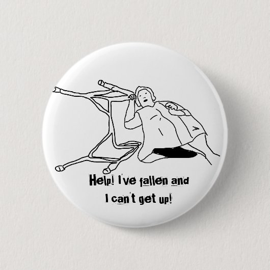 助け! 私に落ちたがあり、起きることができません! (ボタン) 缶バッジ (正面)