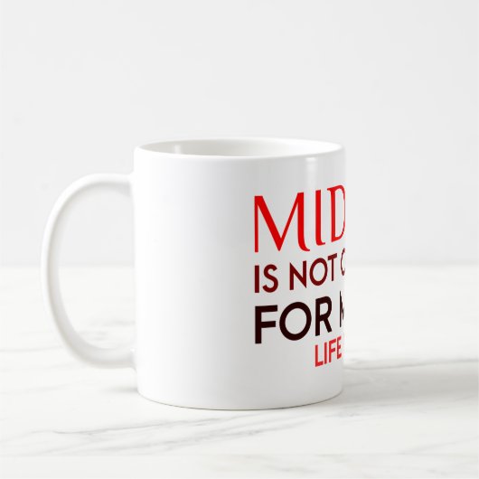 助産婦それは生命目的-助産婦の引用文です コーヒーマグカップ (左)