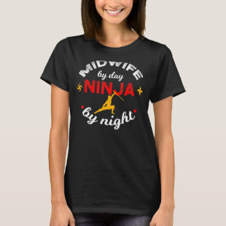 助産婦昼別忍者一夜 Tシャツ