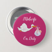 助産師オンデューティコロッサル3インチラウンドボタン 缶バッジ (正面&裏面)