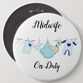 助産師オンデューティブルーコロッサル6インチラウンドボタン 缶バッジ (正面&裏面)