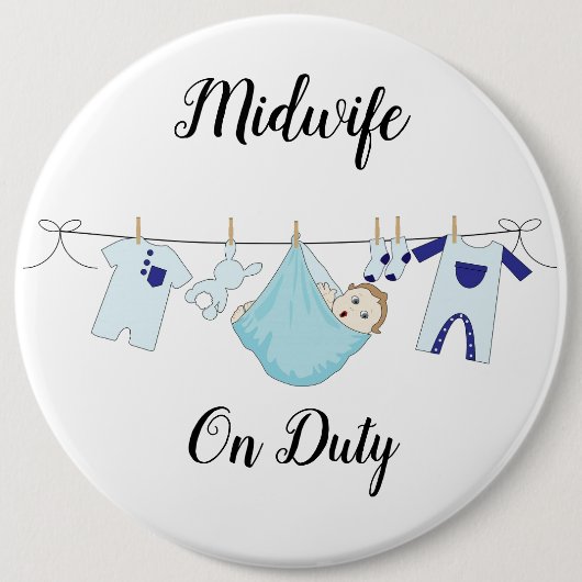助産師オンデューティブルーコロッサル6インチラウンドボタン 缶バッジ (正面)