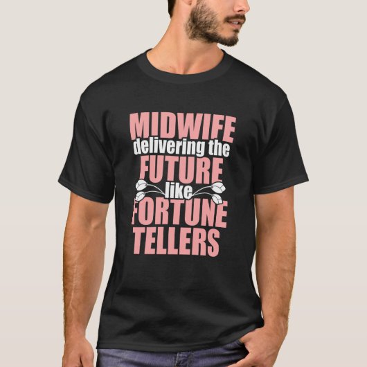 助産師占い師助産週間 Tシャツ (正面)